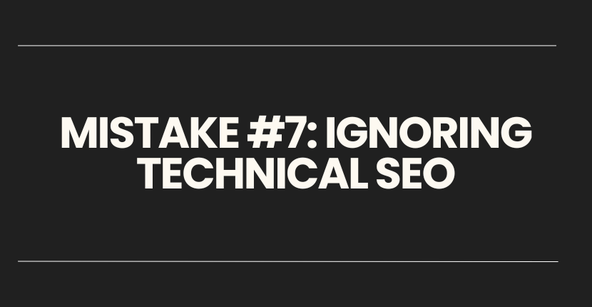 SEO Mistake #7