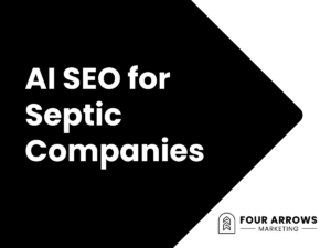 AI SEO for Septic Companies