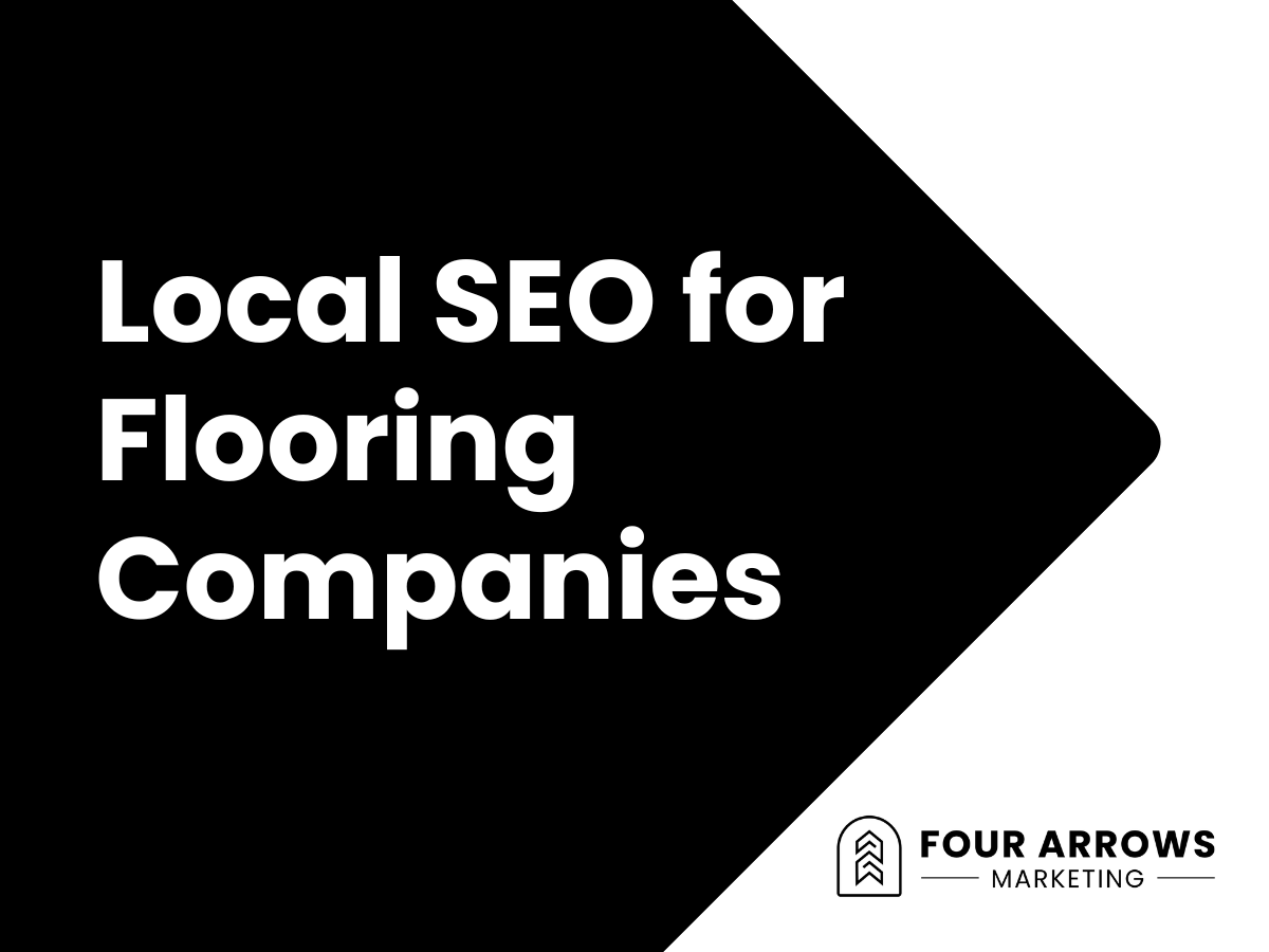 Local SEO for Flooring Companies
