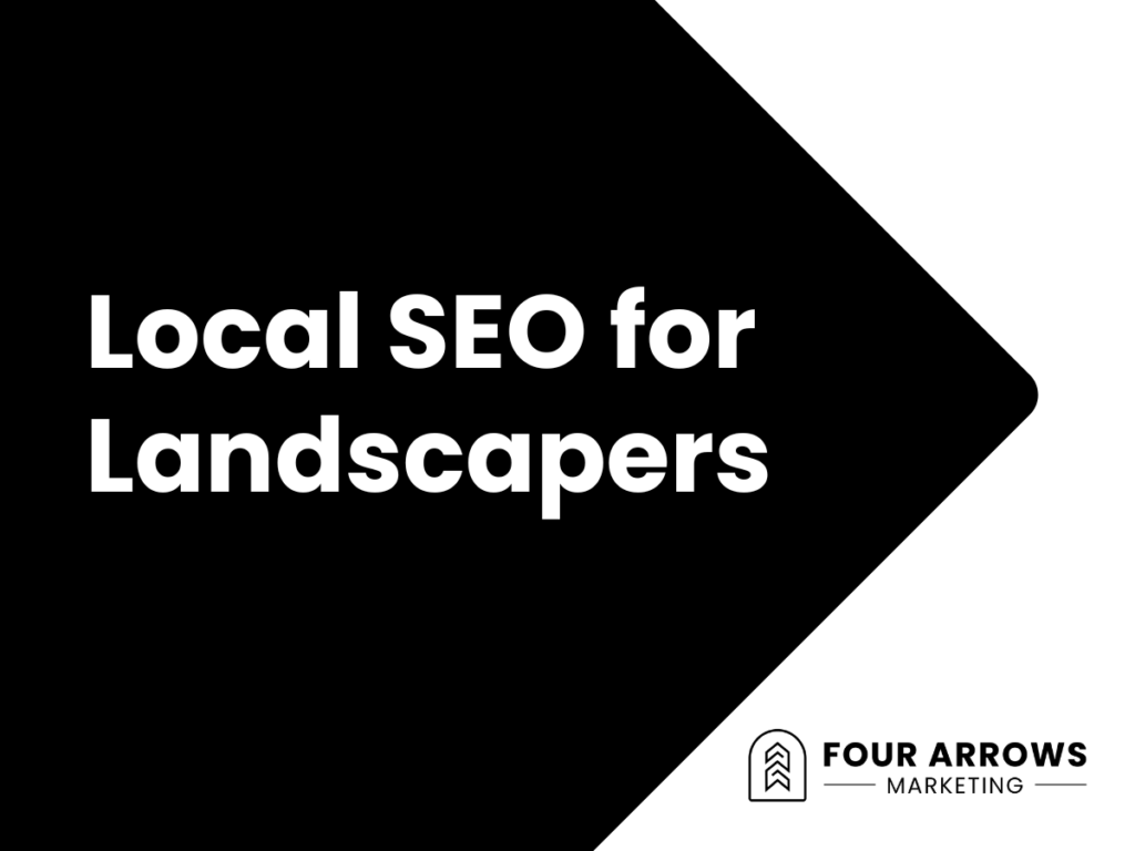 Local SEO for Landscapers