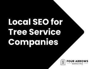 Local SEO for Tree Service Companies