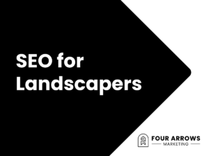 SEO for Landscaping Companies