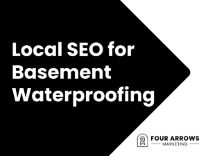 Local SEO for Basement Waterproofing